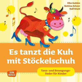 Es tanzt die Kuh mit Stöckelschuh, Audio-CD