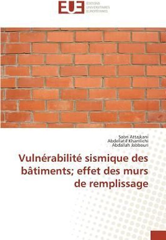 Vulnérabilité sismique des bâtiments; effet des murs de remplissage