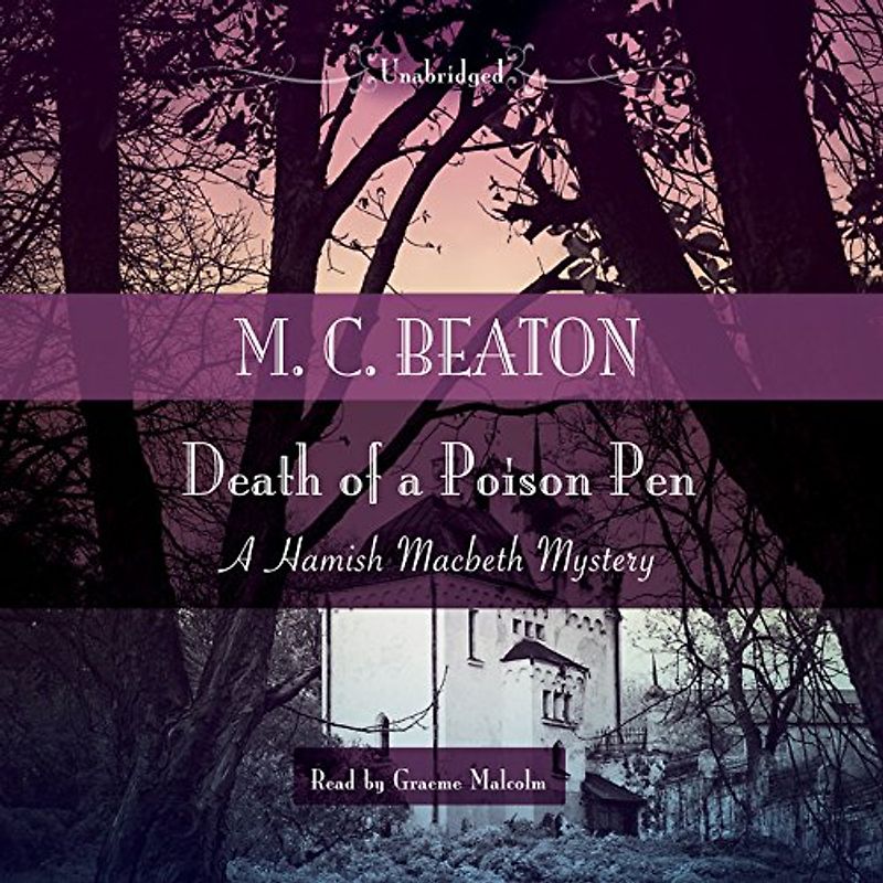 Death of a Poison Pen (Hamish Macbeth Mystery, Band 19)