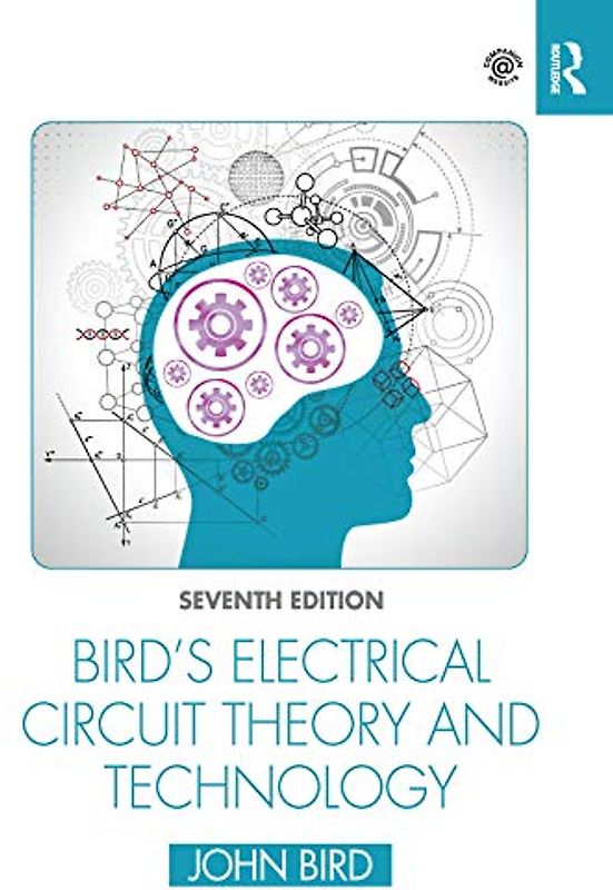 Bird's Electrical Circuit Theory and Technology