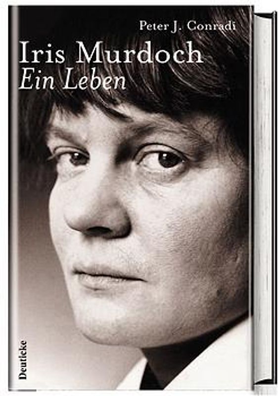 Iris Murdoch. Ein Leben