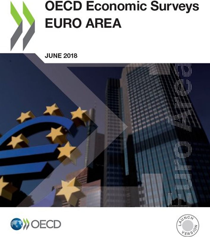 OECD Economic Surveys: Euro Area 2018