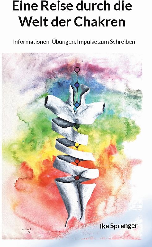 Eine Reise durch die Welt der Chakren