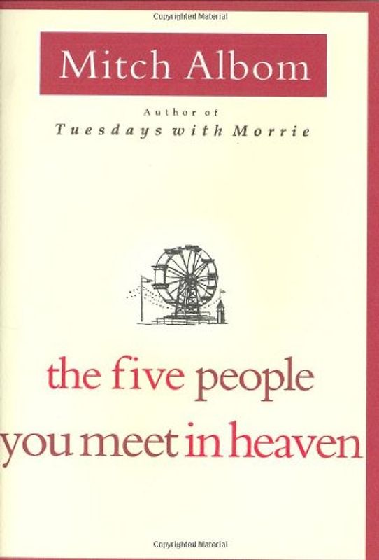 The Five People You Meet In Heaven - Mitch Albom