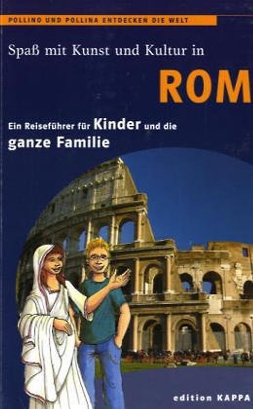 Rom - Ein Reiseführer für Kinder