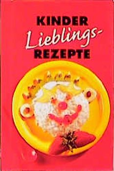 Kinderlieblingsrezepte