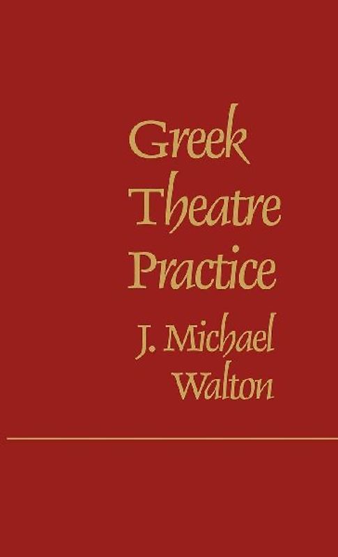 Greek Theatre Practice