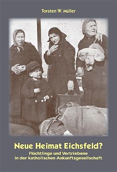 Neue Heimat Eichsfeld?