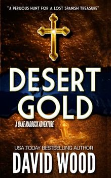 Desert Gold: A Dane Maddock Adventure