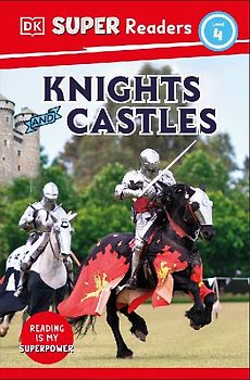 DK Super Readers Level 4 Knights and Castles