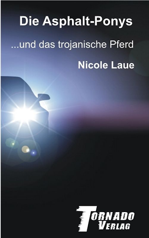Die Asphalt-Ponys und das trojanische Pferd