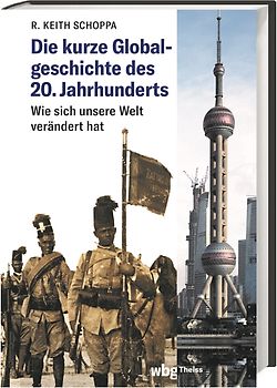 Die kurze Globalgeschichte des 20. Jahrhunderts