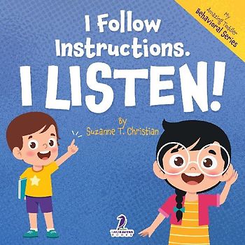 I Follow Instructions. I Listen!