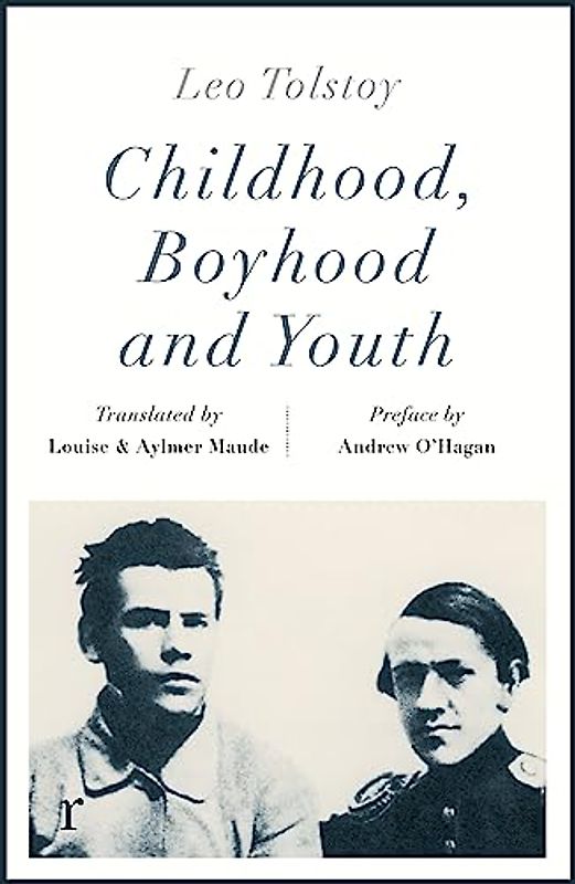 Childhood, Boyhood and Youth (riverrun editions)