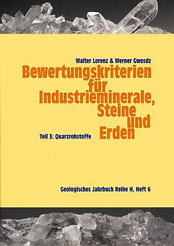 Bewertungskriterien für Industrieminerale, Steine und Erden / Quarzrohstoffe