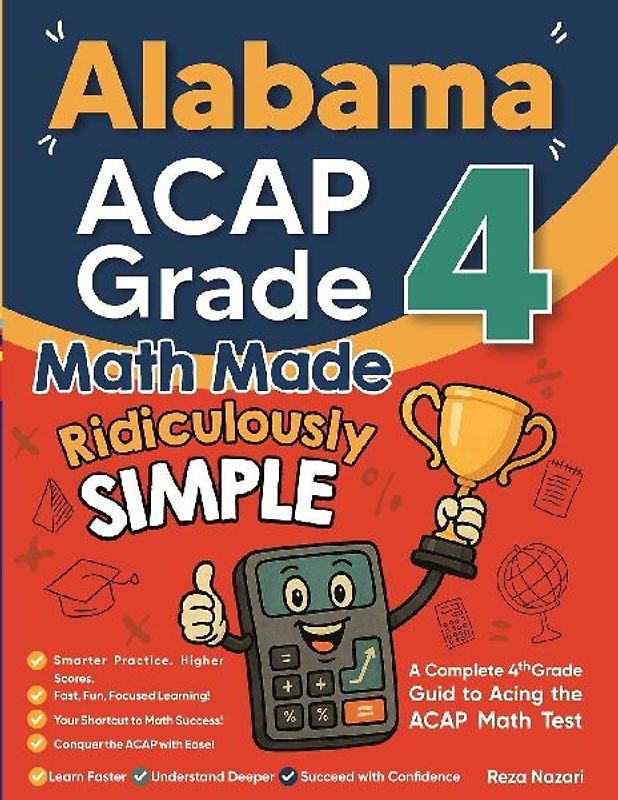 Alabama ACAP Grade 4 Math Made Ridiculously Simple