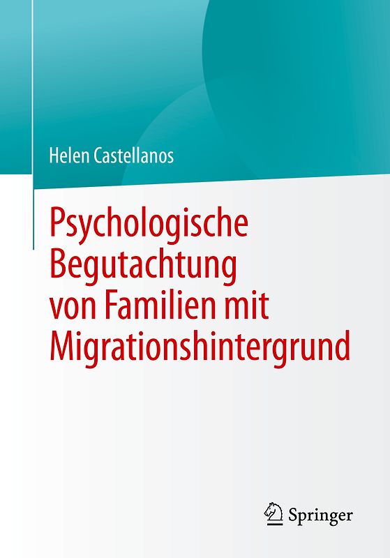Psychologische Begutachtung von Familien mit Migrationshintergrund