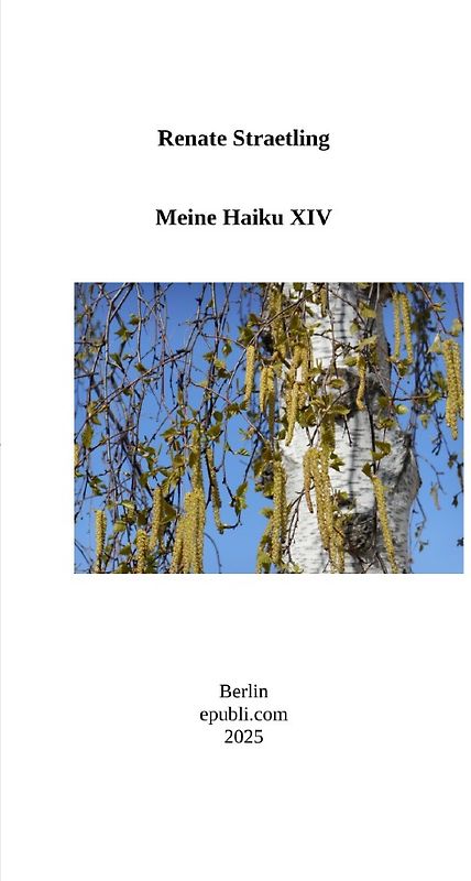 Meine Haiku XIV
