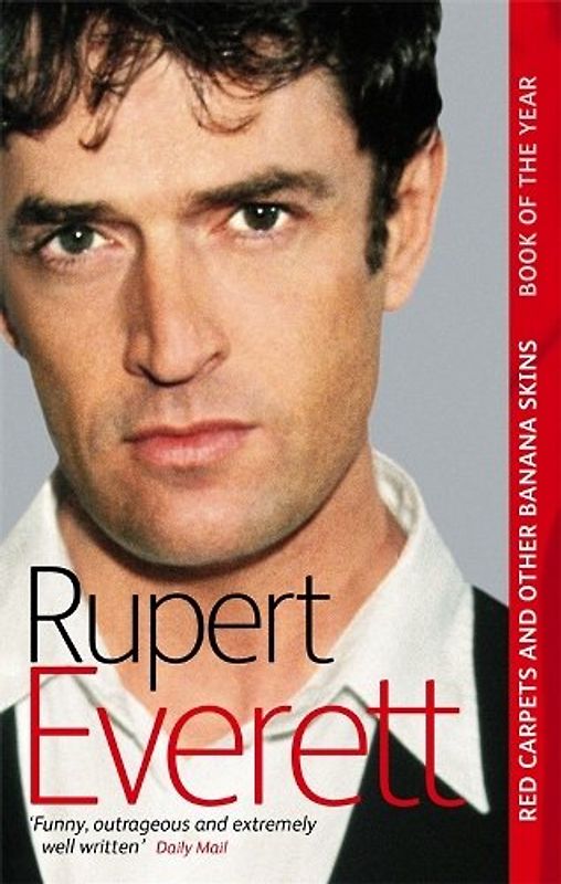 Red Carpets and Other Banana Skins. (Abacus) - Rupert Everett