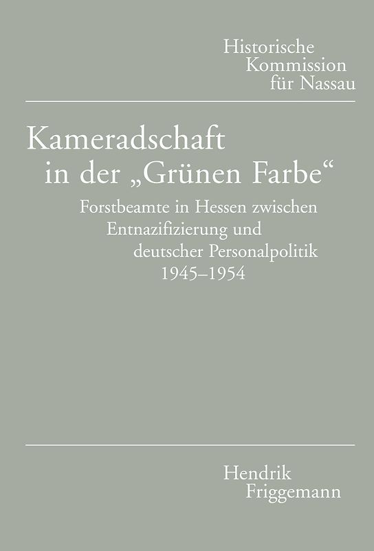 Kameradschaft in der "Grünen Farbe"