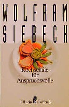 Kochschule für Anspruchsvolle