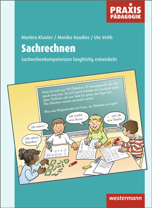 Praxis Pädagogik / Sachrechnen. Mathematik / Sachrechenkompetenzen langfristig entwickeln