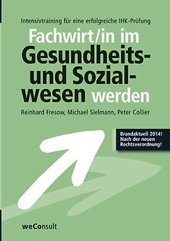Fachwirt/in im Gesundheits- und Sozialwesen werden