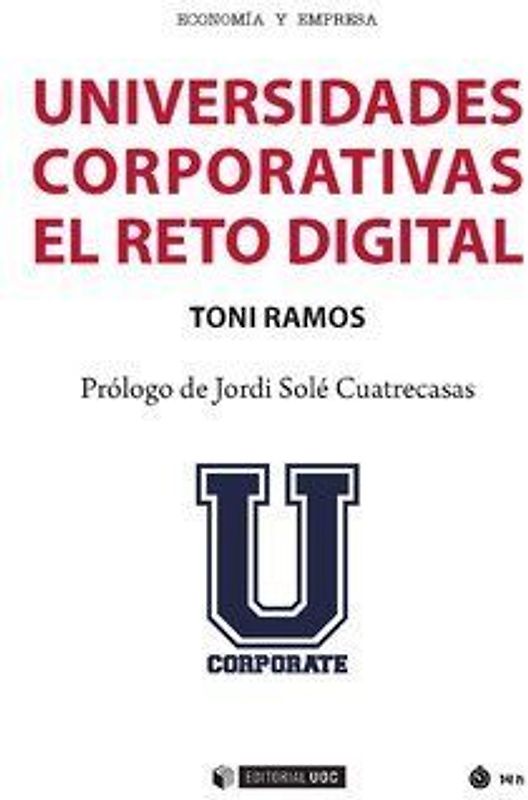 Universidades corporativas : el reto digital