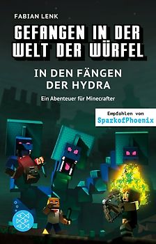 Gefangen in der Welt der Würfel. In den Fängen der Hydra. Ein Abenteuer für Minecrafter