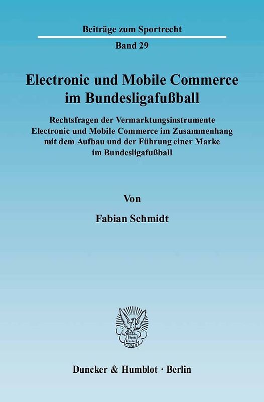 Electronic und Mobile Commerce im Bundesligafußball.
