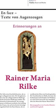 Erinnerungen an Rainer Maria Rilke