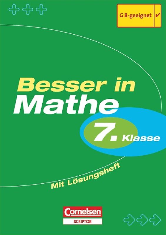 Besser in Mathe. Sekundarstufe I / 7. Schuljahr - Übungsbuch mit separatem Lösungsheft (16 S.)