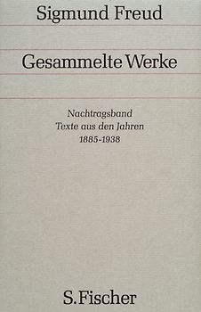 Nachtragsband: Texte aus den Jahren 1885 bis 1938