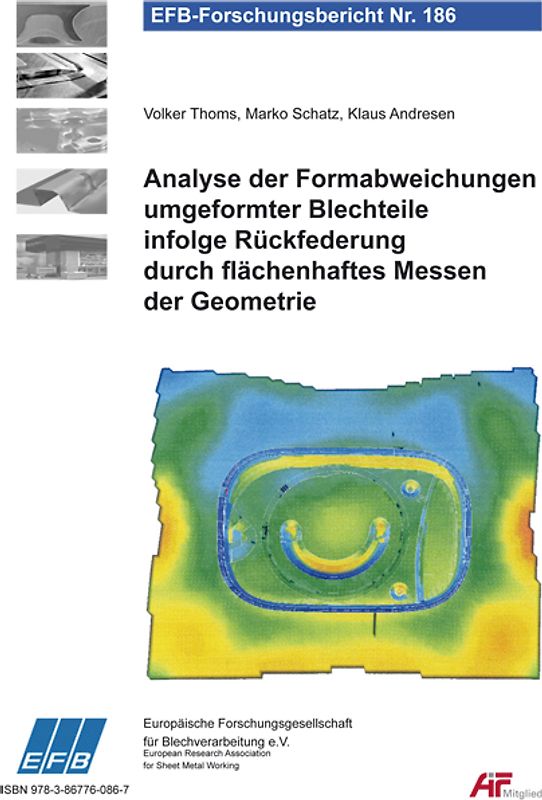 Analyse der Formabweichungen umgeformter Blechteile infolge Rückfederung durch flächenhaftes Messen der Geometrie