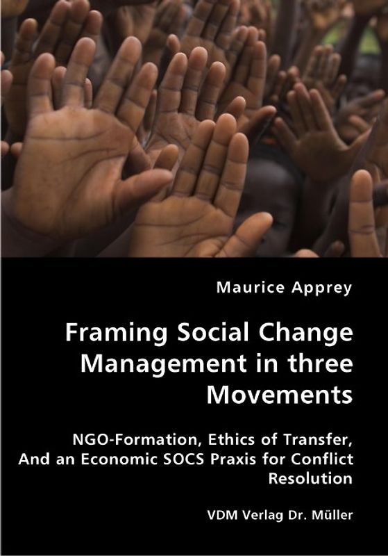 Framing Social Change Management in three Movements