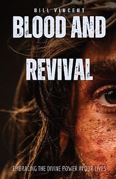 Blood and Revival