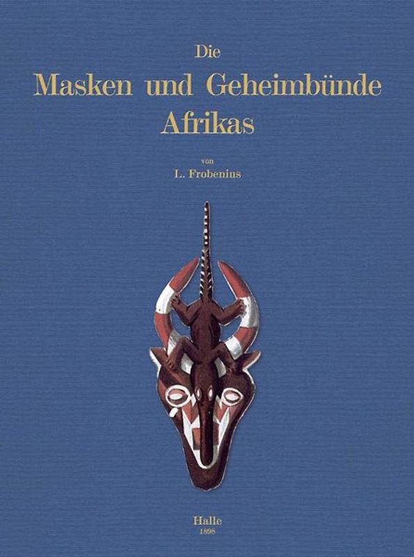 Die Masken und Geheimbünde Afrika