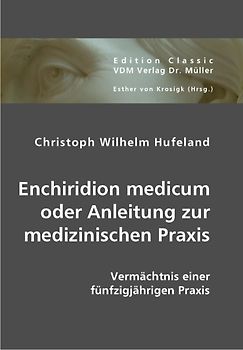Enchiridion medicum oder Anleitung zur medizinischen Praxis