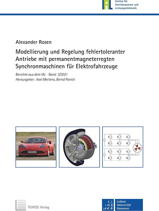 Modellierung und Regelung fehlertoleranter Antriebe mit permanentmagneterregten Synchronmaschinen für Elektrofahrzeuge
