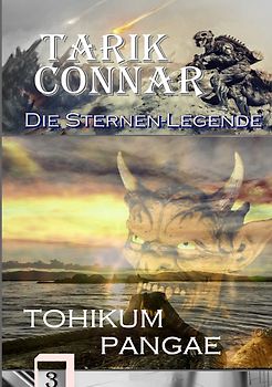 TARIK CONNAR Die Sternen-Legende / Tohikum Pangae