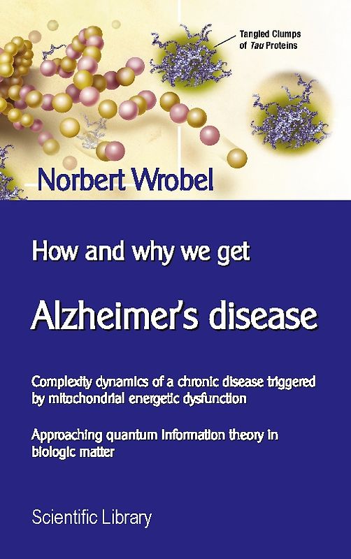How and why we get Alzheimer's disease