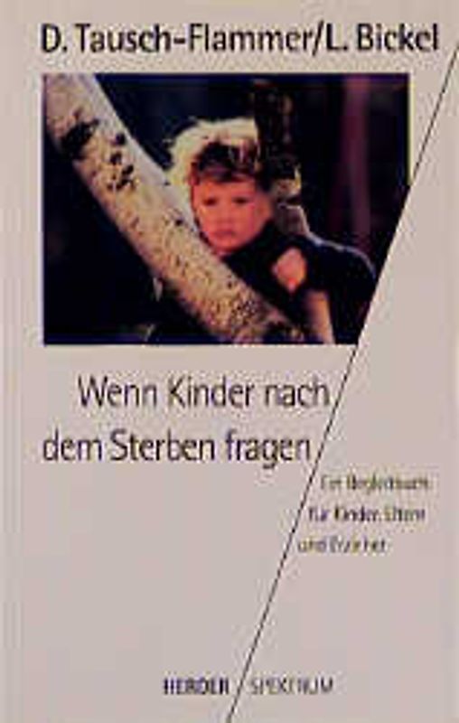 Wenn Kinder nach dem Sterben fragen