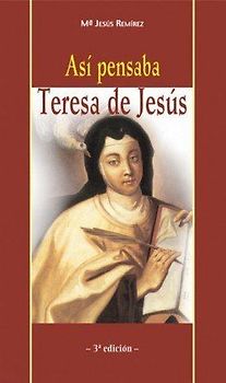 Así pensaba Teresa de Jesús