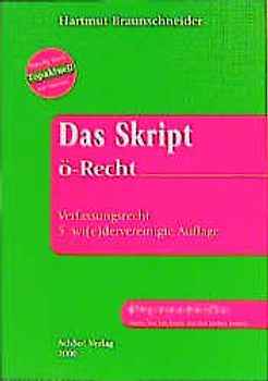 Das Skript. ö-Recht (Öffentliches Recht). Verfassungsrecht