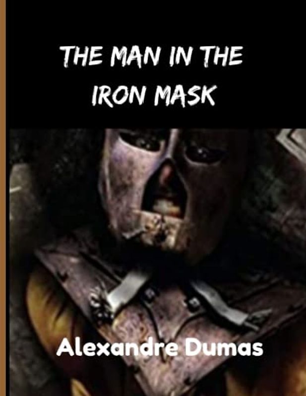 THE MAN IN THE IRON MASK(Annotated)