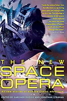The New Space Opera - Gardner Dozois
