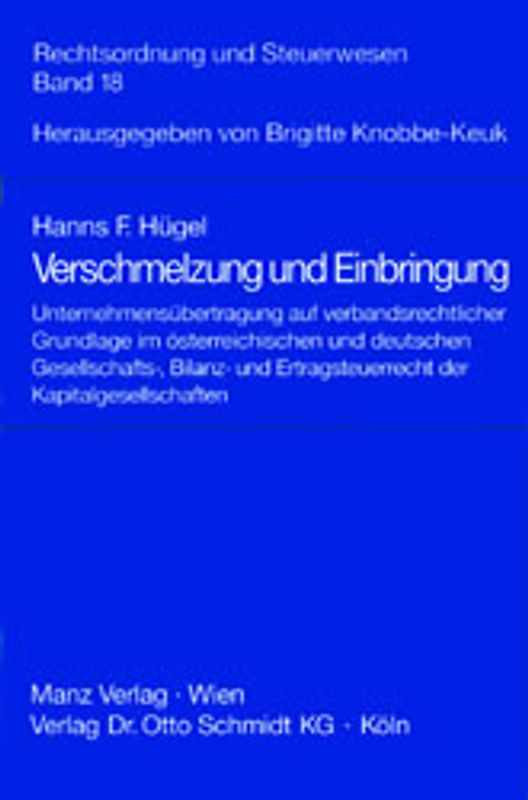 Verschmelzung und Einbringung