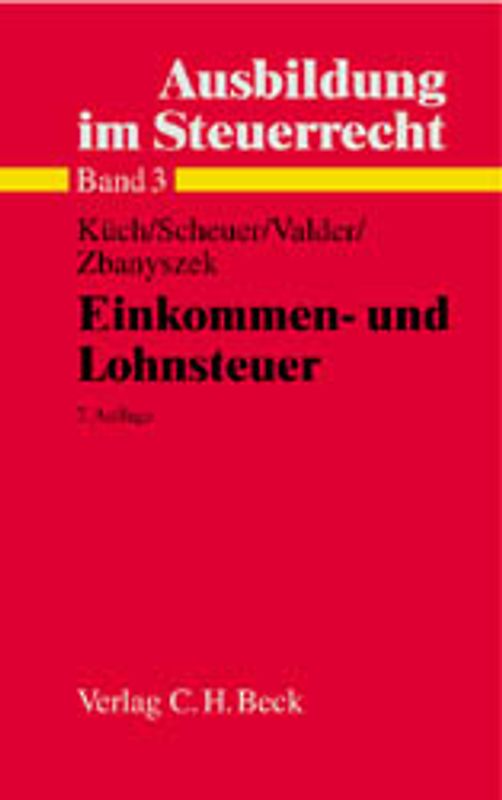 Ausbildung im Steuerrecht / Einkommen- und Lohnsteuer