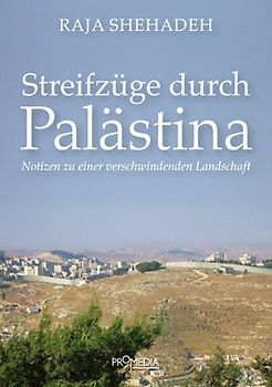 Streifzüge durch Palästina