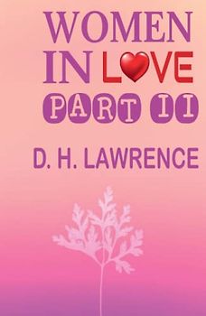 Women In Love Part II